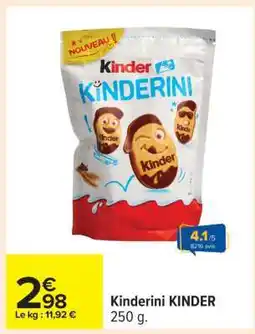 Carrefour Kinderini KINDER offre