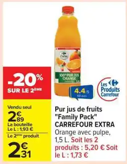 Carrefour Pur jus de fruits Family Pack CARREFOUR EXTRA offre