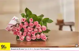 Carrefour Bouquet de 25 roses offre