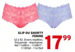 Trafic Slip ou shorty femme offre