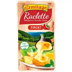 Carrefour ERMITAGE Raclette offre