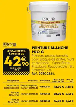 Tout faire matériaux PRO G PEINTURE BLANCHE offre