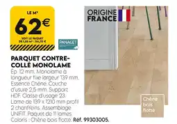 Tout faire matériaux Panaget Parquet Contre-Collé Monolame offre