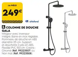 Tout faire matériaux OTTOFOND Colonne de douche Gala Chromé offre