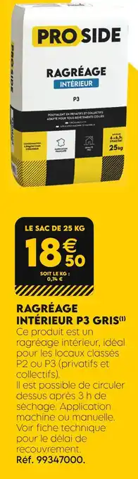 Tout faire matériaux PROSIDE Ragréage Intérieur P3 Gris offre