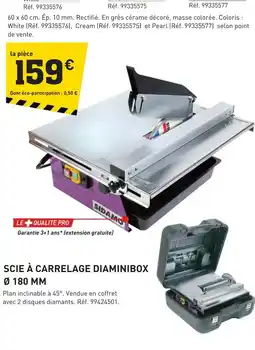 Tout faire matériaux Scie à carrelage Diaminibox Ø 180 mm offre