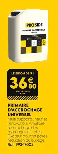 Tout faire matériaux PROSIDE Primaire d'accrochage universel offre