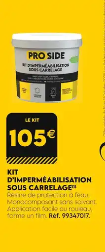 Tout faire matériaux PROSIDE Kit d'imperméabilisation sous carrelage offre