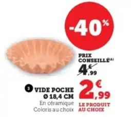 Super U Vide poche offre