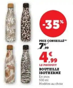 Super U Bouteille isotherme offre