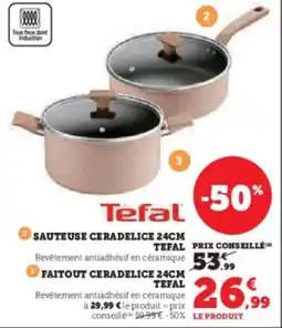 Super U Sauteuse ceradelice tefal offre
