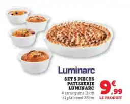 Super U Set 5 pieces patisserie luminarc offre