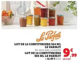 Super U Lot de 12 confituriers le parfait offre