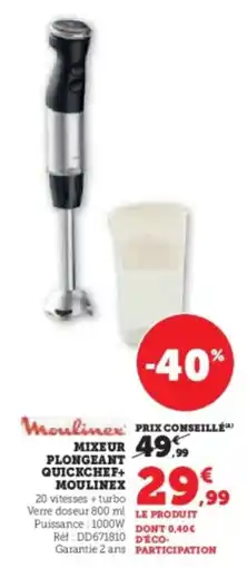 Super U Mixeur plongeant quickchef+ moulinex offre