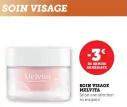 Hyper U Soin visage melvita offre