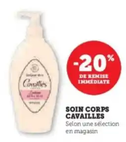 Hyper U Soin corps cavailles offre