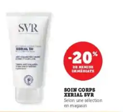 Hyper U Soin corps xerial svr offre