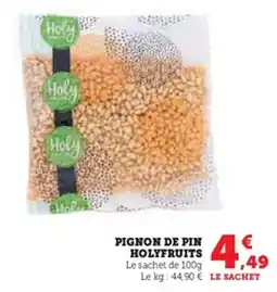 U Express Pignon de pin holyfruits offre
