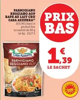 U Express Parmigiano reggiano aop rape au lait cru casa azzurra offre