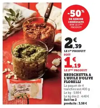 U Express Bruschetta a l'huile d'olive florelli offre