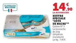 U Express Huitre speciale côte de nacre offre