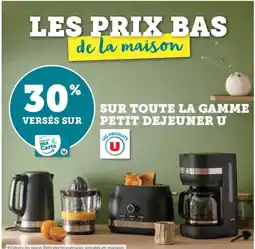 Hyper U U Sur toute la gamme petit dejeuner offre