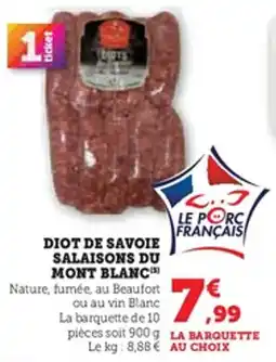 U Express Diot de savoie salaisons du mont blanc offre