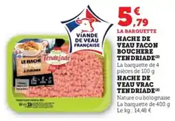 U Express Hache de veau facon bouchere tendriade offre
