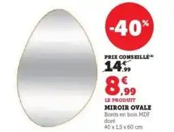 Hyper U Miroir ovale offre