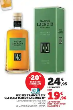 U Express Whisky francais sin gle malt maison lacroix 40° offre