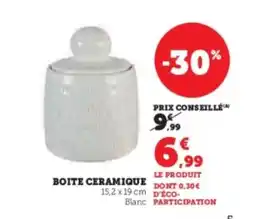 Hyper U Boite ceramique offre