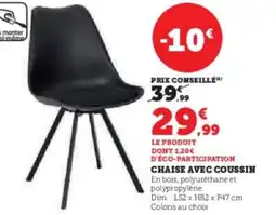 Hyper U Chaise avec coussin offre