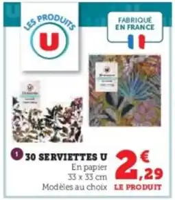 Hyper U 30 serviettes u offre