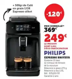 Hyper U PHILIPS Expresso broyeur offre