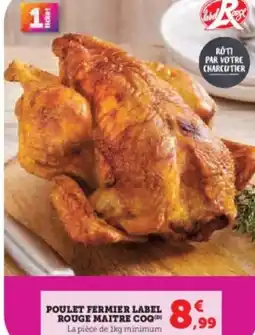 Super U Poulet fermier label rouge maitre coq offre