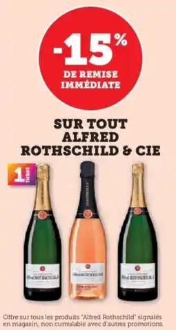 Super U SUR TOUT ALFRED ROTHSCHILD & CIE offre