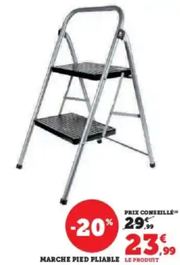 Hyper U Marche pied pliable offre