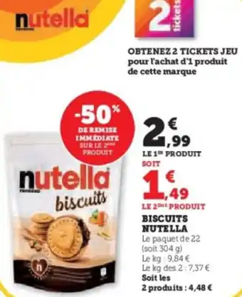 Super U BISCUITS NUTELLA offre