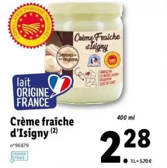 Lidl Crème fraîche d'isigny offre