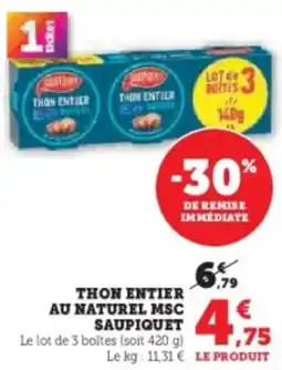Super U Thon entier au naturel msc saupiquet offre