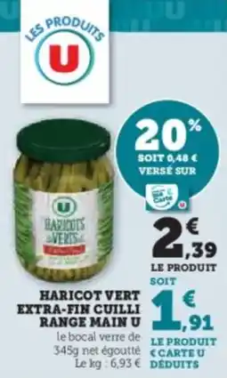 Super U Haricot vert extra-fin cuilli range main u offre