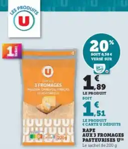 Super U Rape aux 3 fromages pasteurises u offre