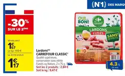 Carrefour Market CARREFOUR CLASSIC' Lardons offre