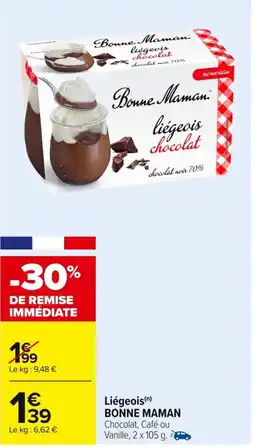 Carrefour Market Liégeois BONNE MAMAN offre