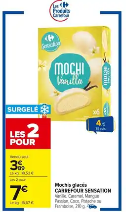 Carrefour Market CARREFOUR SENSATION Mochis glacés offre