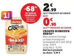 Super U Croque monsieur herta offre
