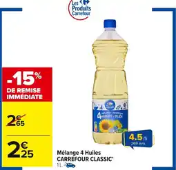Carrefour Market CARREFOUR CLASSIC' Mélange 4 Huiles offre
