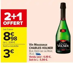 Carrefour Market CHARLES VOLNER Vin Mousseux offre