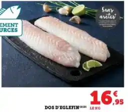 Super U Dos d'eglefin offre