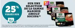Super U SUR UNE SELECTION DE LA GAMME MARINEE ABSOLU SOCOPA offre